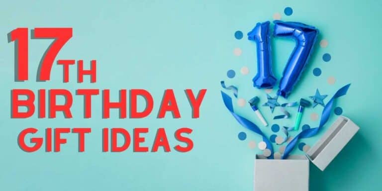 17th Birthday Gift Ideas