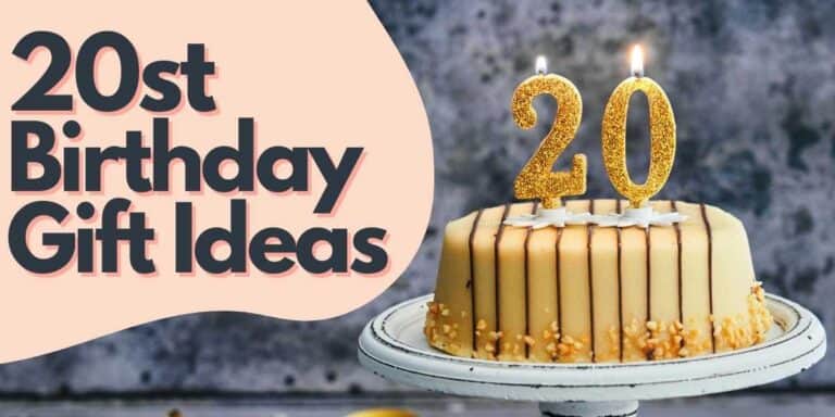 20th Birthday Gift Ideas