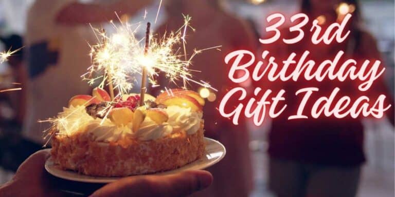 33rd Birthday Gift Ideas