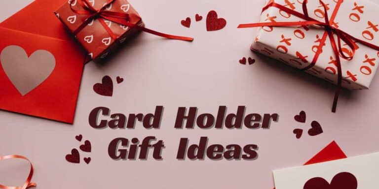Card Holder Gift Ideas