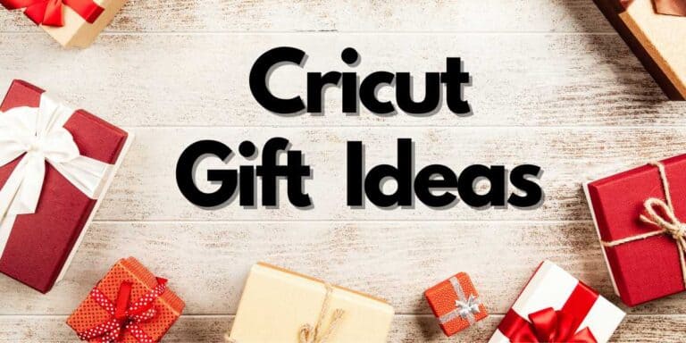Cricut Gift Ideas
