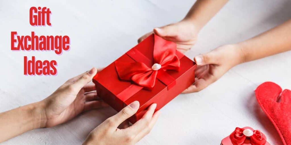 Gift Exchange Ideas