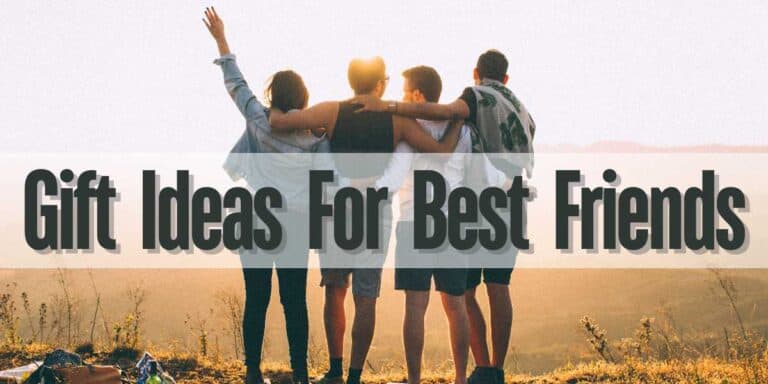 Gift Ideas for Best Friend