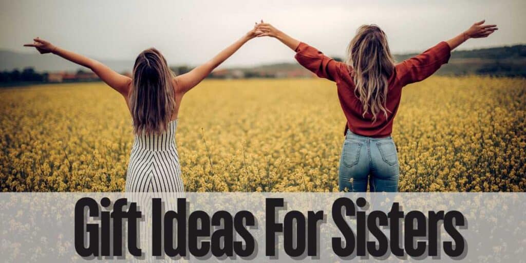 Gift Ideas For Sister