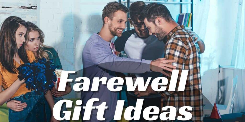 Farewell Gift Ideas