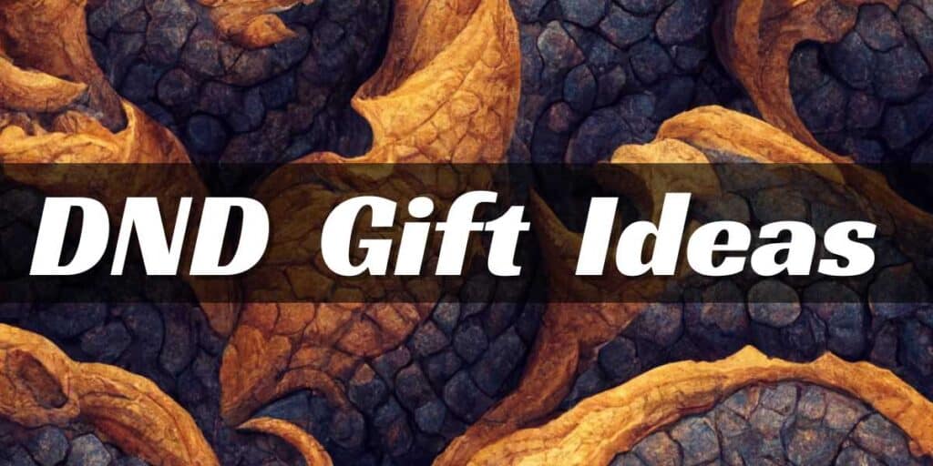 DND Gift Ideas